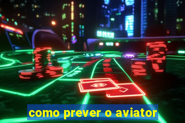 como prever o aviator